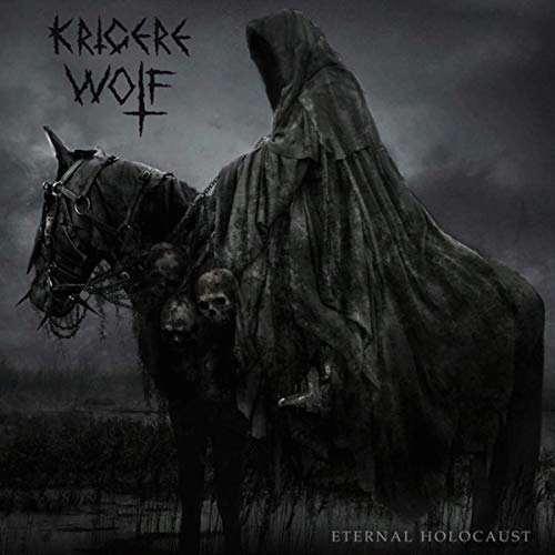 Krigere Wolf : Eternal Holocaust